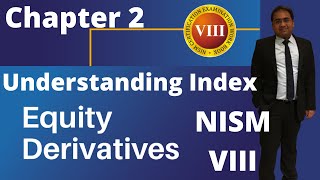 NISM Series 8 Equity Derivatives  Chapter 2 Understanding Index [upl. by Placeeda]