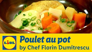 Poulet au pot • Gateste cu Chef Florin Dumitrescu [upl. by Clein785]