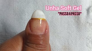 Soft Gel Passo a Passo Completo [upl. by Rutger]