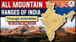 All Important Mountain Ranges of India in 1 Video  SMART Revision through Animation  UPSC 202324 [upl. by Ihtak]