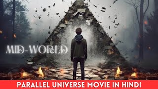 A Boy Enters Parallel Universe Called MidWorld By A Teleportation Device  Movie Explained in Hindi [upl. by Hedy]