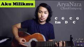 Chord Gampang Aku Milikmu  Dewa 19 by Arya Nara Tutorial Gitar [upl. by Ardeen]