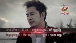 Karona Pich  Nek Dol Chhmous Oun Bong Ouol Derm Kor Official MV [upl. by Yelyab884]