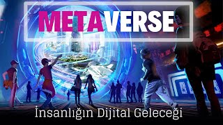 METAVERSE  İnsanlığın Dijital Geleceği [upl. by Aicarg]