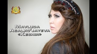 Mavluda amp Guli Asalxojayeva Kechir [upl. by Adnaval]