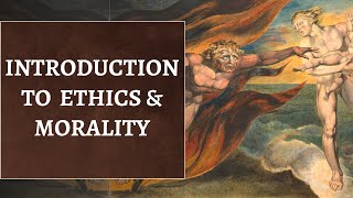 Philosophy of Ethics and Morality  Introduction to Ethics Moral Philosophy  What is Ethics [upl. by Gerty]