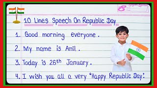 10 Lines Republic Day Speech in English 2024Speech On Republic Day in EnglishSpeech On 26 January [upl. by Bevis]