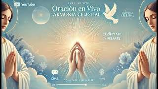 live 🔴Armonía Celestial con Chat en Directo Conéctate y Relájate en la Presencia Divina [upl. by Obaza]