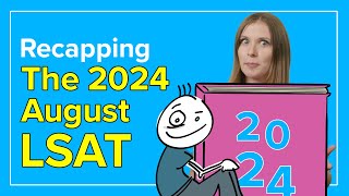 Recapping the 2024 August LSAT [upl. by Heisser]