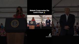 Melania recites the Lord’s Prayer rally [upl. by Aitsirt200]