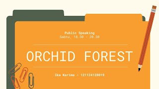 UTS Public Speaking  Wisata Alam Orchid Forest Cikole [upl. by Lamahj]