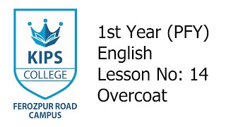 Overcoat  Lesson No 14  1st Year English [upl. by Georgette]