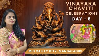 Vinayaka Chaviti Celebrations 2024  Day 8  Mid Valley City Mangalagiri [upl. by Bennion]