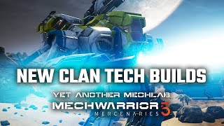 New Clan Tech Builds  Yet Another Mechwarrior 5 Mercenaries Modded Episode 42 [upl. by Reizarf]