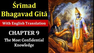 Bhagavad Gita Chapter 9  English Translation  Slokas with Meaning [upl. by Karlene384]