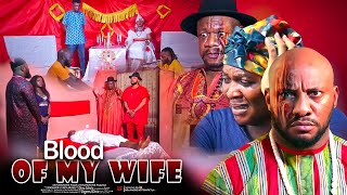 Blood Of My Wife  Nigerian Movie [upl. by Ylaek]