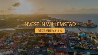 Save the date now for Invest In Willemstad 2023 December 3 to 5 2023 horizontal [upl. by Weed480]