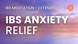 MEDITATION FOR IBS A guided meditation for IBS and Anxiety Relief Extended Version [upl. by Jacobsohn]