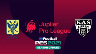 SINTTRUIDEN VS KAS EUPEN  JUPILER PRO LEAGUE  PES 2021 J28 [upl. by Chavaree745]