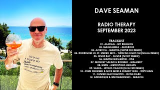 DAVE SEAMAN UK  Radio Therapy September 2023 [upl. by Reynard]