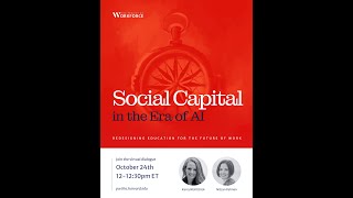 Social Capital in the Age of AI with Kerry McKittrick and Nitzan Pelman [upl. by Josselyn]