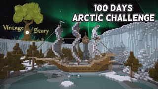 100 Days in Vintage Story Arctic Challenge Hardcore Edition [upl. by Plank]