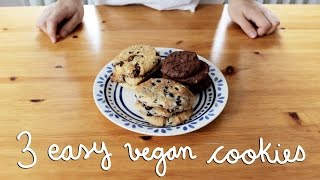 3 Easy Vegan Cookies  3 tipos de galletas veganas fáciles [upl. by Addi]