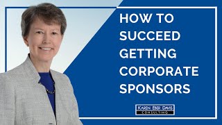 How to Succeed Getting Nonprofit Corporate Sponsors [upl. by Felty]