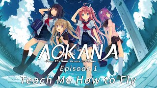 Aokana Four Rhythms Across the Blue Switch Episode 1 Teach Me How to Fly [upl. by Atinaej]