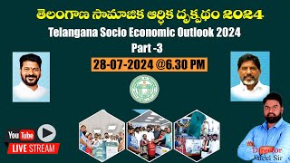 Telangana Socio Economic Outlook 2024 Part 3 TGPSCGROUP2 TGPSC TELANGANABUDGET chandramoulisir [upl. by Ardel490]