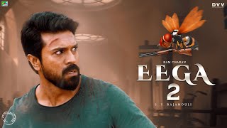 EEGA 2  Official Trailer 2023 Makkhi 2  Ramcharan  Samantha  S S Rajamouli  EEGA 2 Trailer [upl. by Davidoff658]