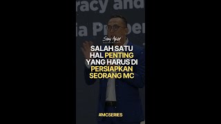 SALAH SATU HAL PENTING YANG HARUS DIPERSIAPKAN SEBAGAI SEORANG MC [upl. by Fishman425]