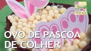 De Bem Receitas  Ovo de páscoa de colher 16042014 [upl. by Elbag227]